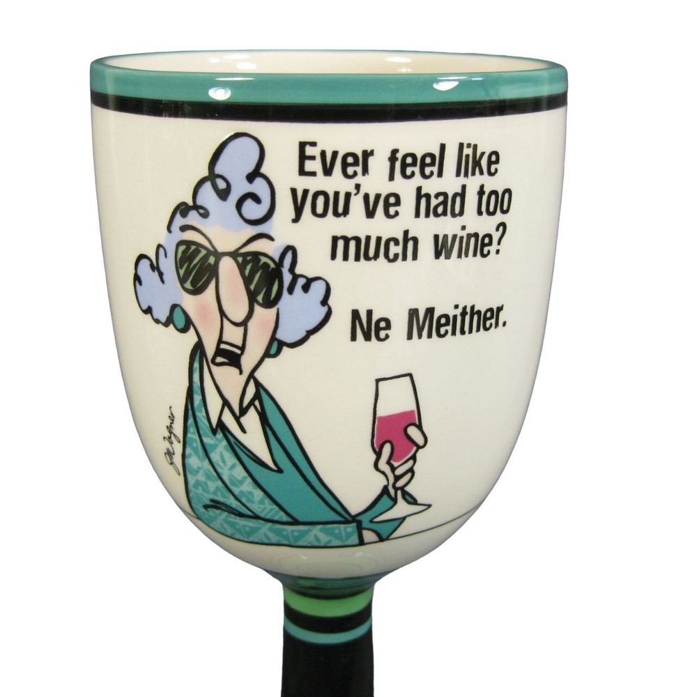 Maxine Ceramic Goblet 12oz Ever Feel Like You’ve Had Too Much Wine? Hallmark