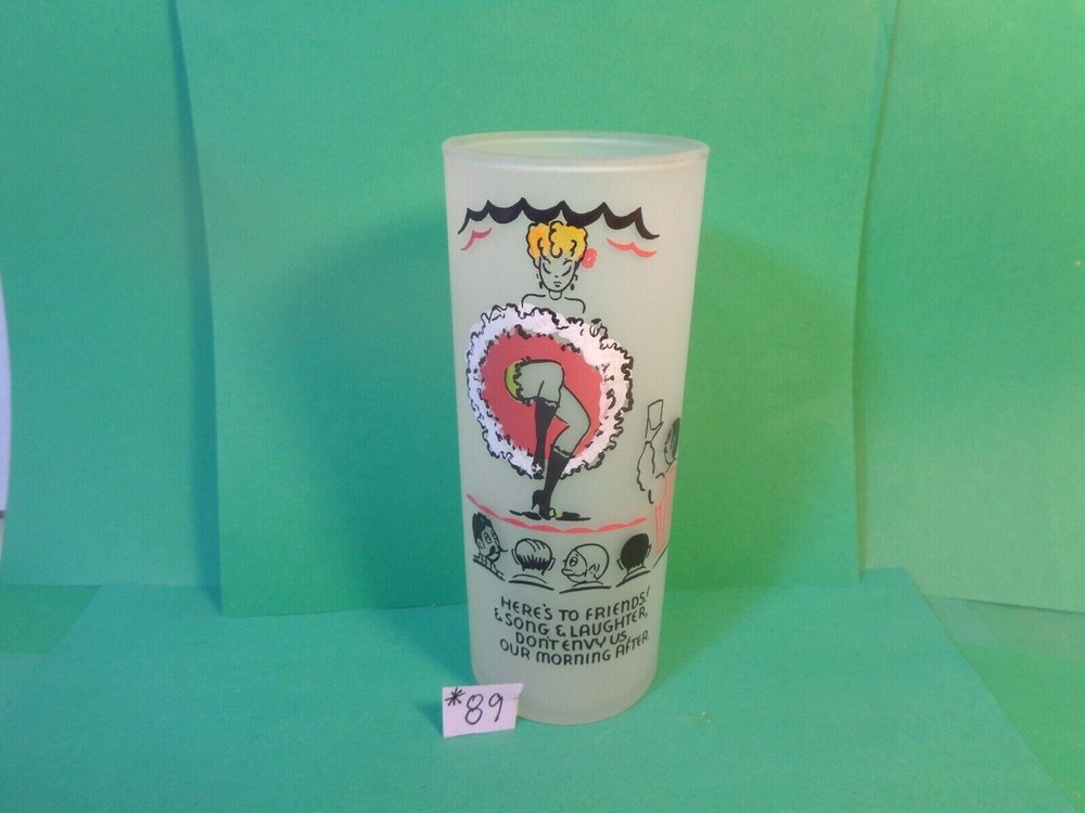 Here’s To Friends! & Song & Laughter… Frosted Glass Cocktail Tumbler(Used/EUC)