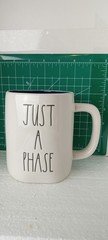 Rae Dunn Just A Phase Mug White Ceramic Artisan Collection Coffee Tea Cup Decor