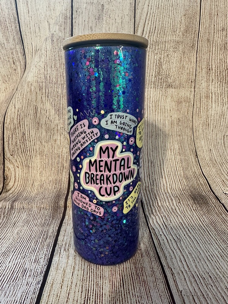 My Mental Breakdown Cup 25 Oz Glass Libby tumbler