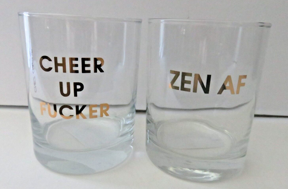 Chez Gagne Cocktail Glasses Cheer Up F_cker & ZEN AF Fun Party Wild Glassware